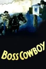 Película The Boss Cowboy