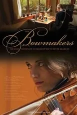 Joséphine Tomachot es Self, bow-maker en The Bowmakers