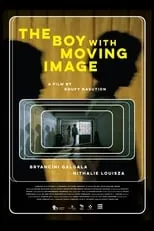 Poster de la película The Boy with Moving Image - Películas hoy en TV