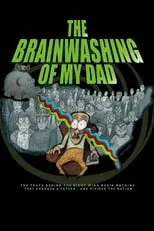 Poster de The Brainwashing of My Dad