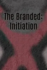 Película The Branded: Initiation