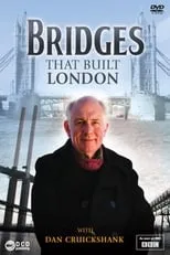 Película The Bridges That Built London