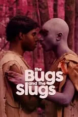 Película The Bugs and the Slugs