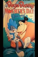 Póster de la película The Bugs Bunny Mother's Day Special 