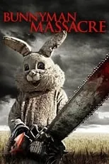 Poster de The Bunnyman Massacre