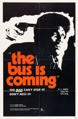 Póster de la película The Bus Is Coming