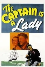 Poster de la película The Captain Is a Lady - Películas hoy en TV