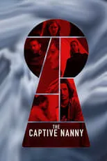 Poster de la película The Captive Nanny - Películas hoy en TV