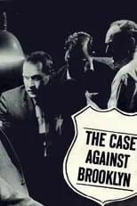 Brian G. Hutton interpreta a Jess Johnson en The Case Against Brooklyn