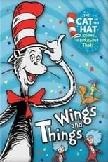 Poster de la película The Cat in the Hat Knows a Lot about That!: Wings and Things - Películas hoy en TV