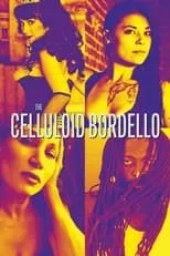 Poster de The Celluloid Bordello