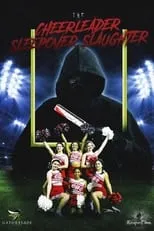 Película The Cheerleader Sleepover Slaughter