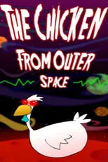 Howard Hoffman es Courage / Muriel / Farmer / Mouse / Chicken (voice) en The Chicken from Outer Space