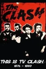 Poster de The Clash: This is TV Clash 1977-1982