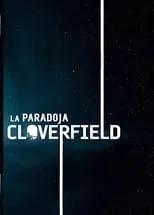 Poster de la película The Cloverfield Paradox - Películas hoy en TV