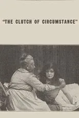 Jack Meredith es Rube - Nance's Father en The Clutch of Circumstance