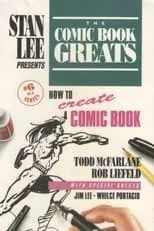 Rob Liefeld es Self en The Comic Book Greats: How to Create a Comic Book