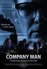 Película The Company Man: Protecting America's Secrets