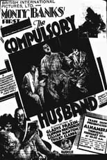 Monty Banks interpreta a Monty en The Compulsory Husband