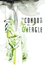 Yudith Nieto es self en The Condor & The Eagle