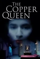 Película The Copper Queen