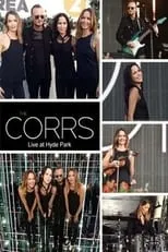 Anthony Drennan es Lead Guitar en The Corrs: BBC Radio 2 Live at Hyde Park