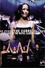 Andrea Corr interpreta a Andrea Corr en The Corrs: Live at the Royal Albert Hall