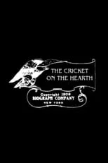 Dorothy Bernard es  en The Cricket on the Hearth