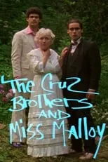 Sylvia Field es Miss Malloy en The Cruz Brothers and Miss Malloy