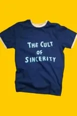 Película The Cult of Sincerity