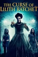 Poster de la película The Curse of Lilith Ratchet - Películas hoy en TV