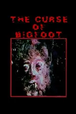 Película The Curse of the Bigfoot