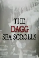 Bryan Dawe es  en The Dagg Sea Scrolls