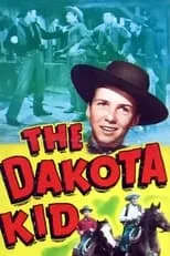 Danny Morton interpreta a Dakota Kid en The Dakota Kid