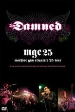 Película The Damned - Machine Gun Etiquette - 25th Tour