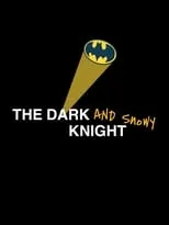 Poster de la película The Dark And Snowy Knight - Películas hoy en TV