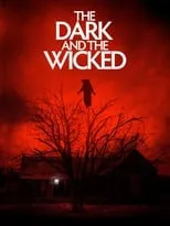 Poster de la película The Dark and the Wicked - Películas hoy en TV