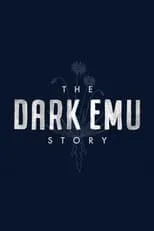 Película The Dark Emu Story