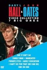 Película The Daryl Hall & John Oates Video Collection: 7 Big Ones