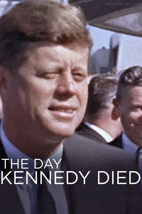 Poster de la película The Day Kennedy Died - Películas hoy en TV