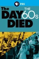 Película The Day the '60s Died