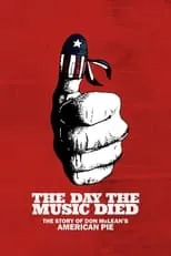 Poster de The Day the Music Died: The Story of Don McLean's "American Pie"