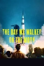 Película The Day We Walked on the Moon