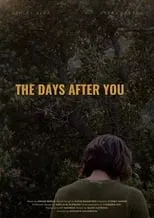 Película The Days After You