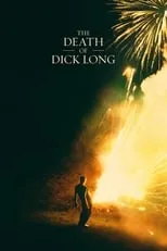 Película The Death of Dick Long