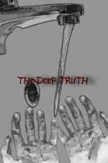 Película The Deep Truth