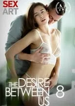 Poster de The Desire Between Us 8