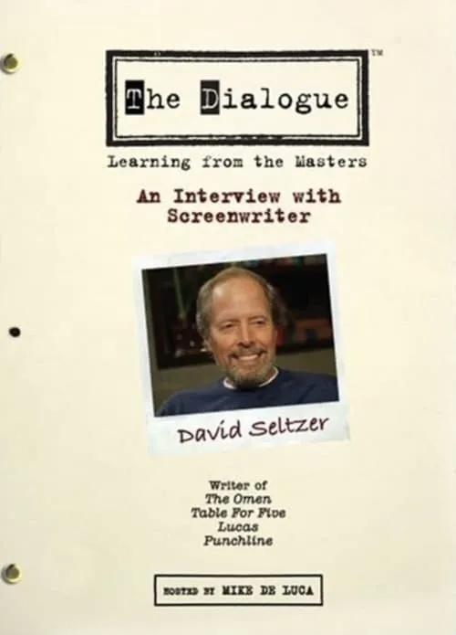 Póster de la película The Dialogue: An Interview with Screenwriter David Seltzer