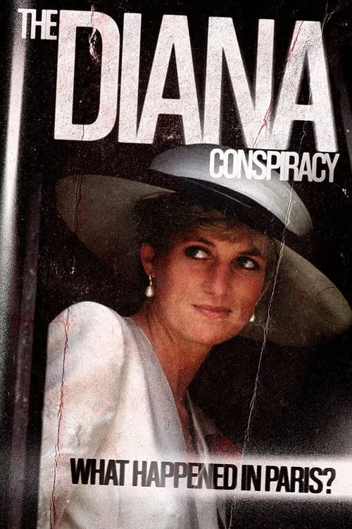 Póster de la película The Diana Conspiracy: What Happened in Paris?