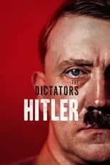 Película The Dictators: Hitler